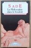 Sade La Philosophie dans le boudoir